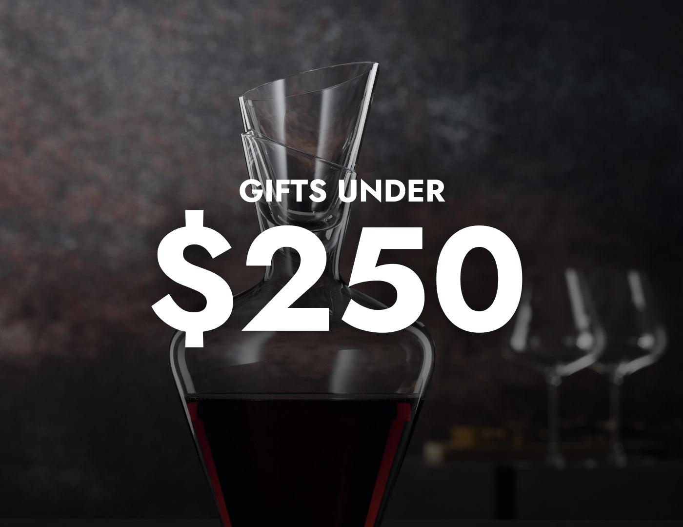 Gifts Under $250
